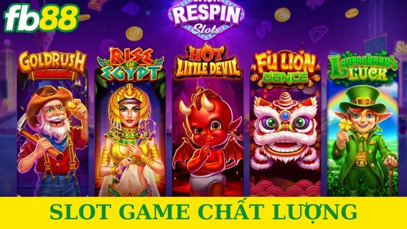 Slot Game – Sảnh game chất lượng cao